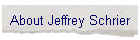 About Jeffrey Schrier