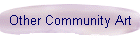 Other Community Art