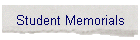 Student Memorials