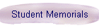 Student Memorials